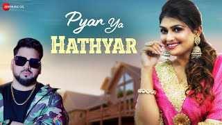 Pyaar Ya Hathyar Lyrics