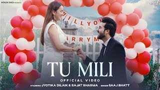 Tu Mili Lyrics